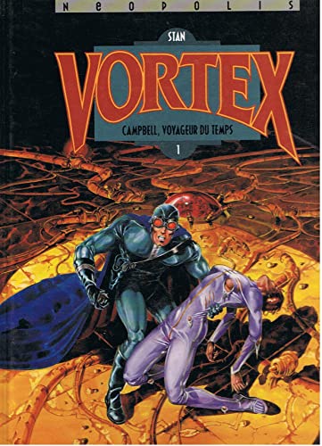 jaquette livre Vortex-Campbell, Voyageur Du Temps Tome 1