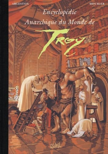 jaquette livre Encyclopédie Anarchique Du Monde De Troy Tome 2 - Les Trolls
