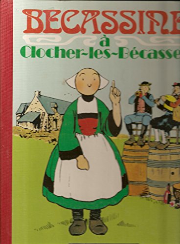 jaquette livre Bécassine Tome 15 - Bécassine À Clocher-Les-Bécasses