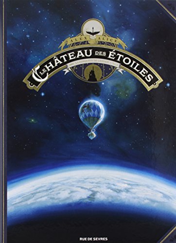 jaquette livre Le Château Des Étoiles Tome 1 - 1869 : La Conquête De L'espace - Première Partie