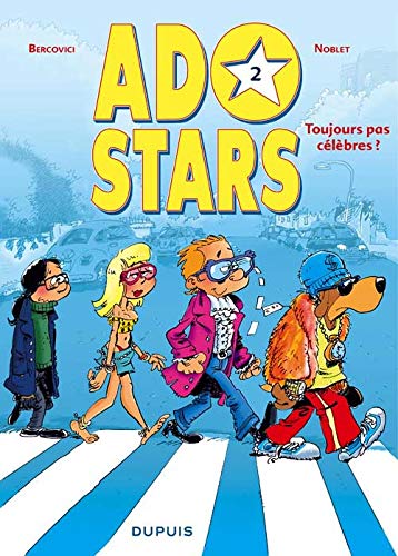 jaquette livre Adostars Tome 2 - Toujours Pas Célèbres ?