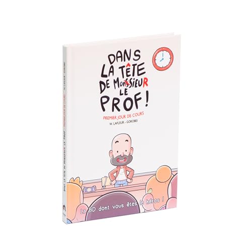jaquette livre Dans La Tête De Monsieur Le Prof - Premier Jour De Cours