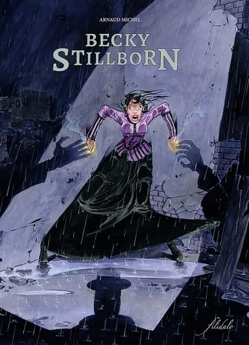 jaquette livre Becky Stillborn Tome 1 - La Mort N'est Qu'une Ombre