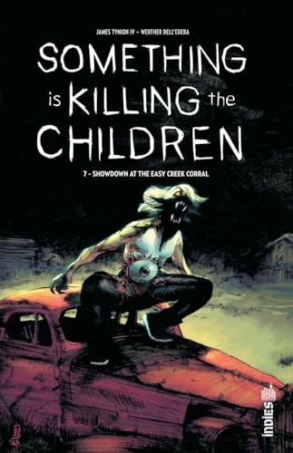 jaquette livre Something Is Killing The Children Tome 7 - Showdown At The Easy Creek Corral