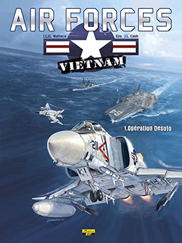 jaquette livre Air Forces - Vietnam Tome 1 - Opération Desoto