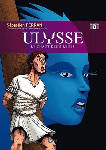 jaquette livre Ulysse Tome 2 - Le Chant Des Sirènes