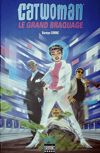 jaquette livre Catwoman - Le Grand Braquage