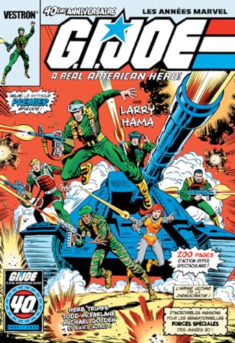 jaquette livre G.I. Joe - A Real American Hero! - 40e Anniversaire