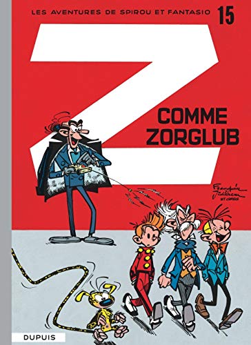 jaquette livre Les Aventures De Spirou Et Fantasio Tome 15 - Z Comme Zorglub