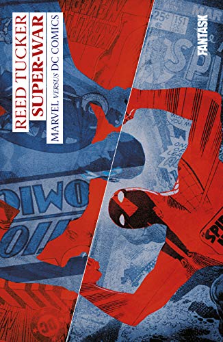 jaquette livre Super-War - Marvel Versus Dc Comics