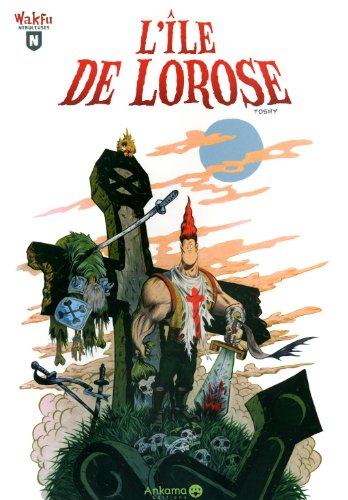 jaquette livre Wakfu Nebuleuses - Tome 1 : L'île de Lorose