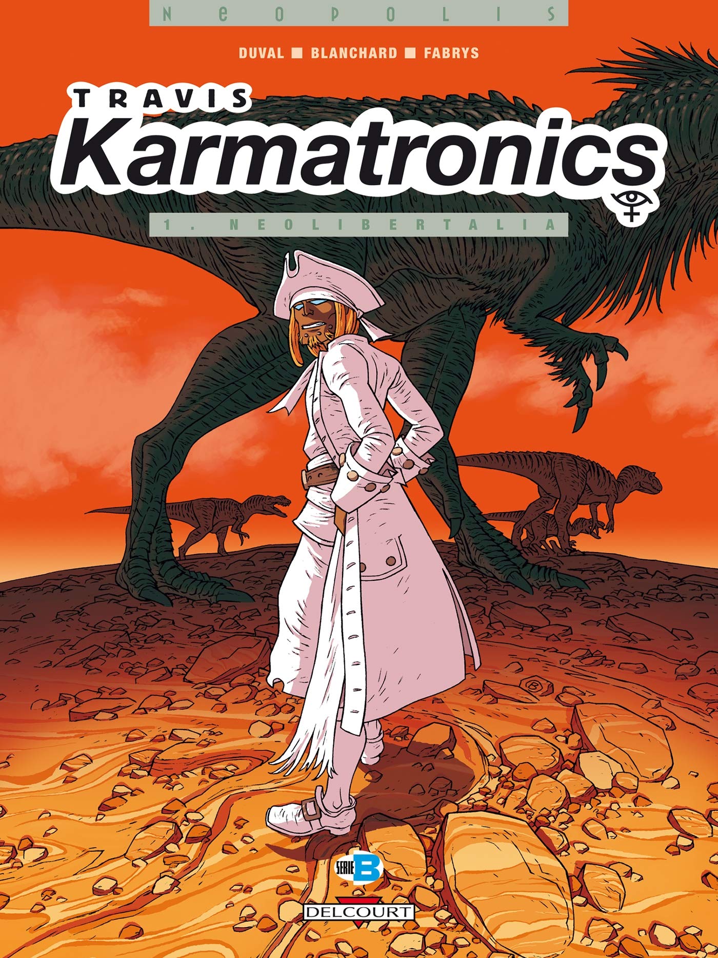 jaquette livre Travis Karmatronics, Tome 1 : Néolibertalia