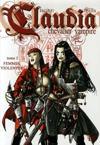 jaquette livre Claudia, Chevalier Vampire Tome 2 - Femmes Violentes