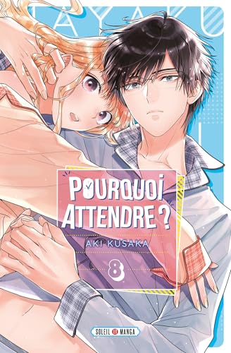 jaquette livre Pourquoi Attendre ? - Tome 8