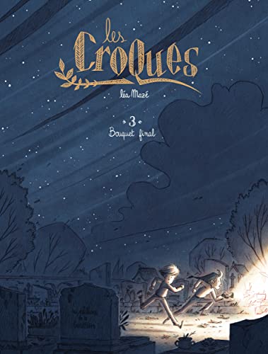 jaquette livre Les Croques Tome 3 - Bouquet Final
