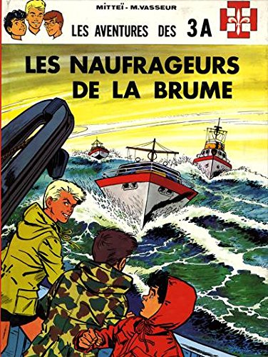 jaquette livre Les aventures des 3A N°1 Les naufrageurs de la brume