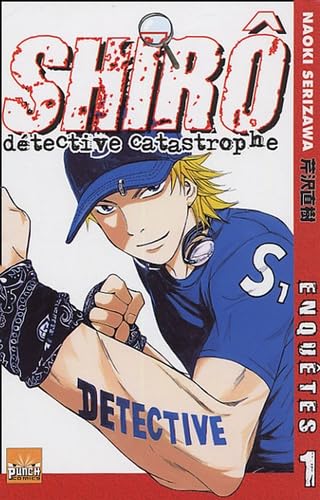 jaquette livre Shiro, le détective catastrophe - Tome 1