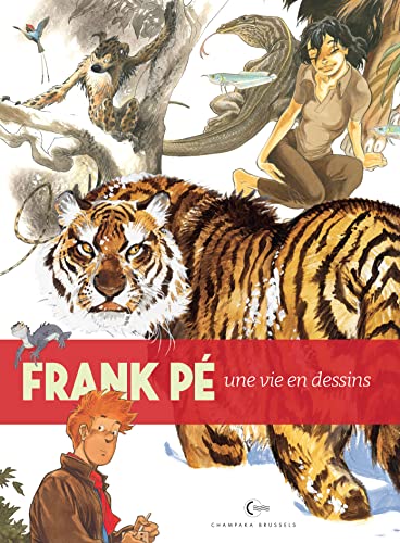 jaquette livre Frank Pé - Une Vie En Dessins
