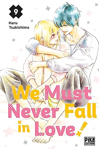 jaquette livre We Must Never Fall in Love! - Tome 9