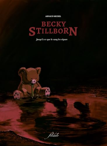 jaquette livre Becky Stillborn Tome 2 - Jusqu'à Ce Que Le Sang Les Sépare
