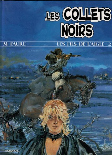 jaquette livre Les Fils De L'aigle Numero 2 : Les Collets Noirs