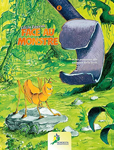 jaquette livre Lili La Fourmi Tome 2 - Face Au Monstre
