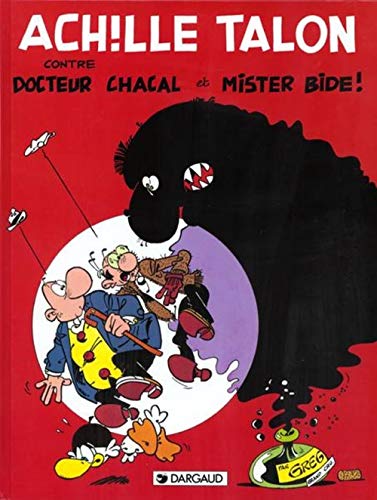 jaquette livre Achille Talon Tome 38 : Contre Docteur Chacal Et Mister Bide !