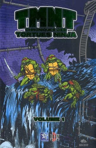 jaquette livre Tortues Ninja Tome 1 - Tmnt: Chroniques Des Tortues Ninja