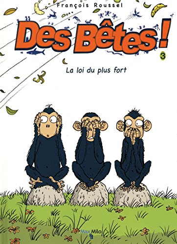 jaquette livre Des Bêtes ! Tome 3 - La Loi Du Plus Fort