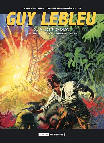jaquette livre Collection Charlier 2 - Guy Lebleu 2. Allo D/M/A (2ème Episode) - Guy Lebleu 2. Allo D/M/A (2ème Episode) 2022