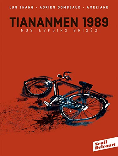 jaquette livre Tiananmen 1989 - Nos Espoirs Brisés