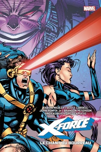 jaquette livre X-Force : Le Chant Du Bourreau - Volume 2, 1992-1993