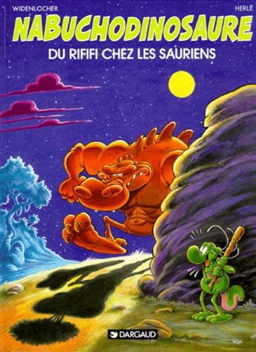 jaquette livre Nabuchodinosaure Tome 3 : Du Rififi Chez Les Sauriens