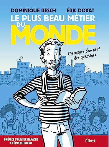 jaquette livre Le Plus Beau Métier Du Monde - Chroniques D?Un Prof Des Quartiers
