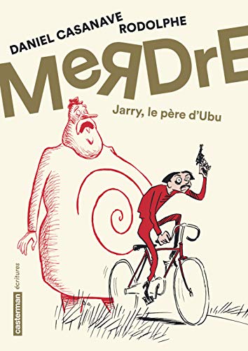 jaquette livre Merdre - Jarry, Le Père D'ubu