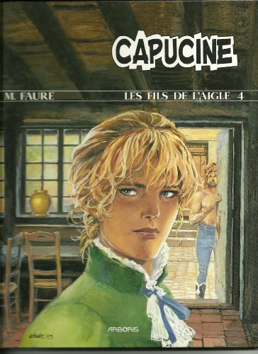 jaquette livre Les Fils De L'aigle Numero 4 : Capucine