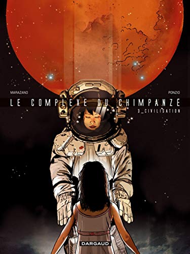 jaquette livre Le Complexe Du Chimpanzé Tome 3 - Civilisation