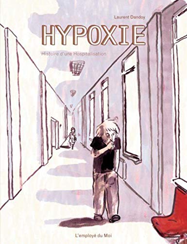 jaquette livre Hypoxie - Histoire D'une Hospitalisation