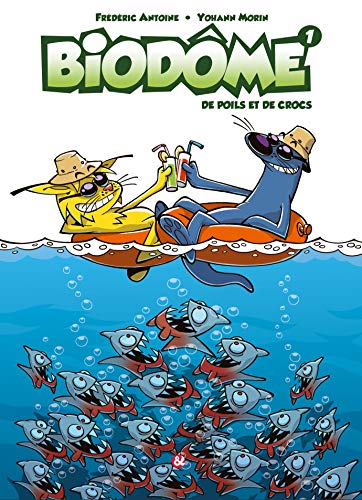 jaquette livre Biodôme Tome 1 - De Poils Et De Crocs