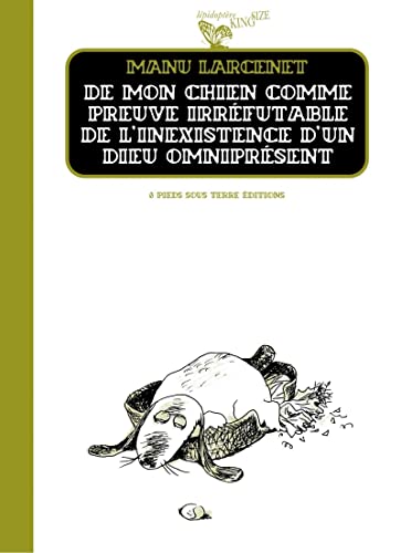 jaquette livre De Mon Chien Comme Preuve Irréfutable De L'inexistence D'un Dieu Omniprésent