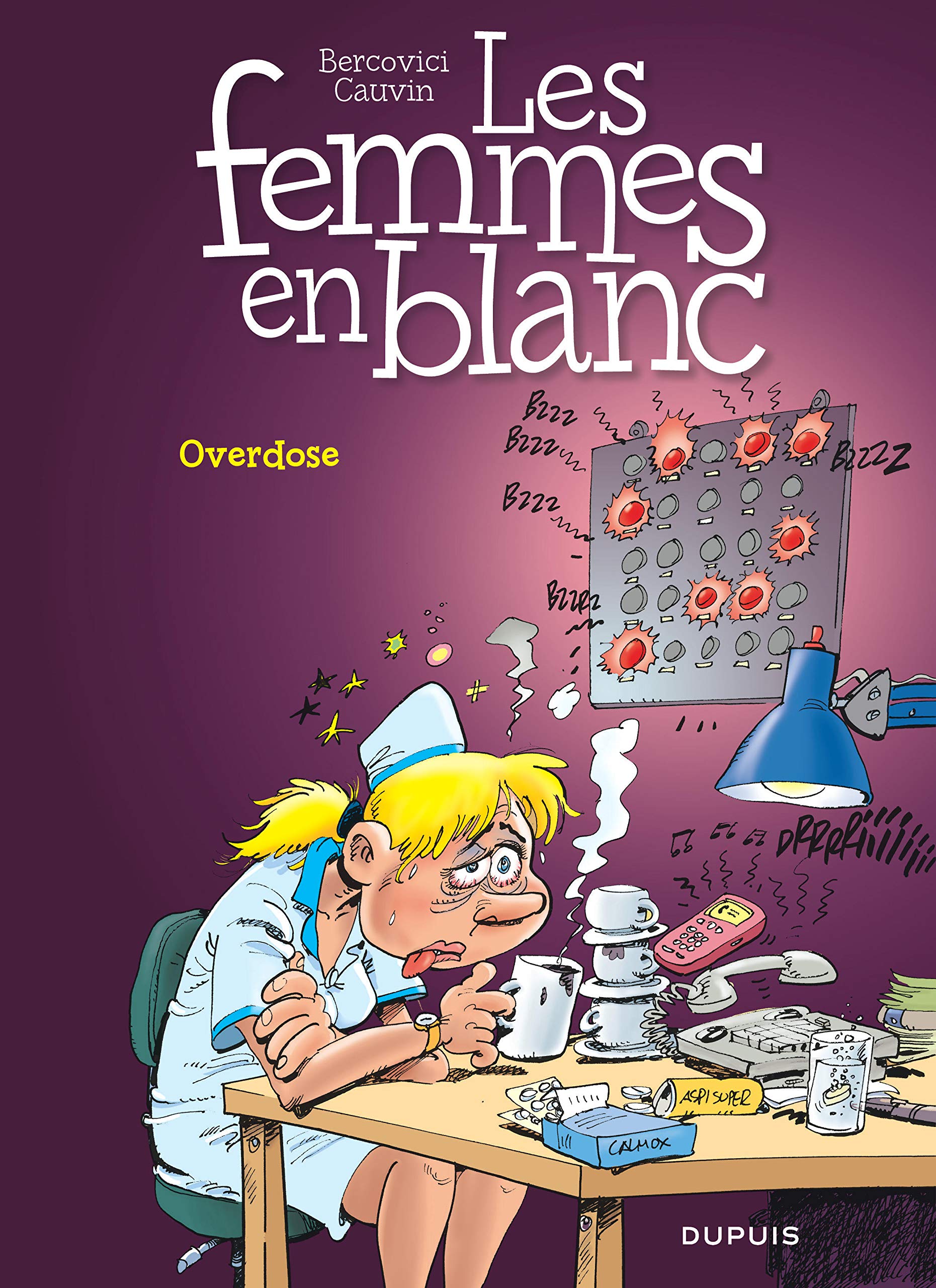 jaquette livre Les Femmes en Blanc T30 Overdose