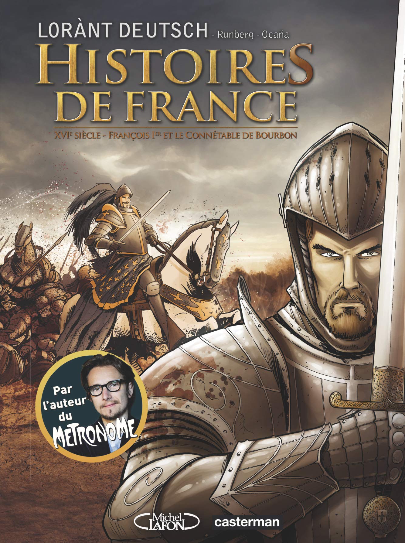 jaquette livre Histoires de France, Tome 1 : XVIe siècle - François 1er et le connétable de Bourbon