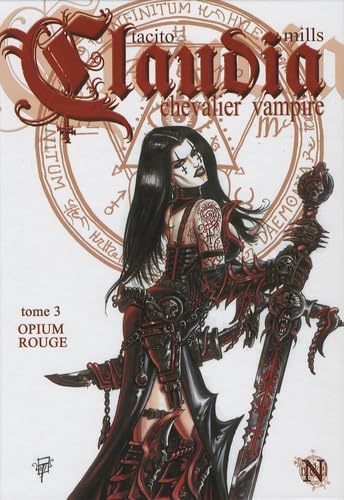 jaquette livre Claudia, Chevalier Vampire Tome 3 - Opium Rouge