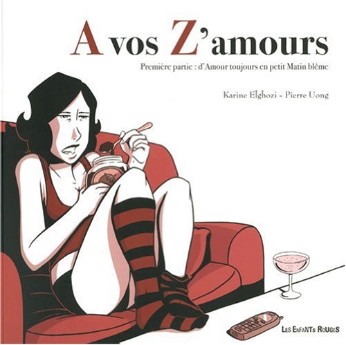 jaquette livre A Vos Z'amours Tome 1 - D'amour Toujours En Petit Matin Blême