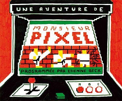 jaquette livre Monsieur Pixel