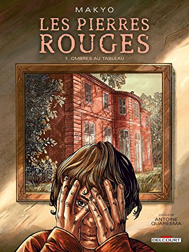 jaquette livre Les Pierres Rouges Tome 1 - Ombres Au Tableau