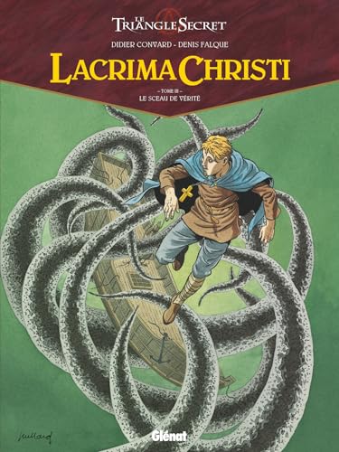 jaquette livre Lacrima Christi Tome 3 - Le Sceau De Vérité