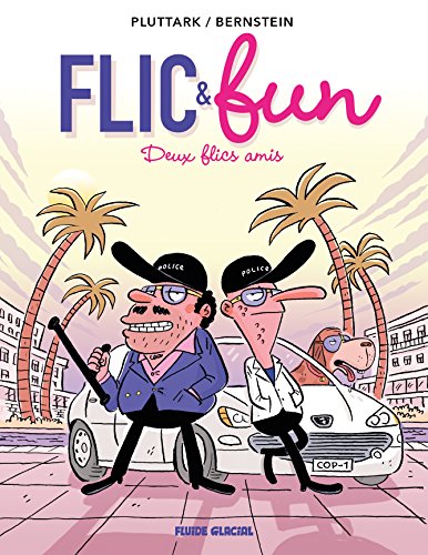 jaquette livre Flic & Fun Tome 2 - Deux Flics Amis