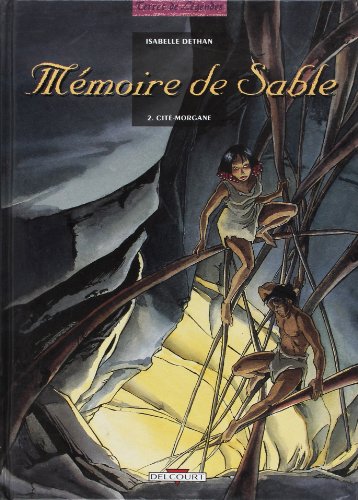 jaquette livre Mémoire De Sable Tome 2 - Cité Morgane