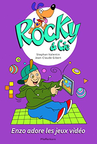 jaquette livre Rocky & Cie Tome 8 - Enzo Adore Les Jeux Vidéo